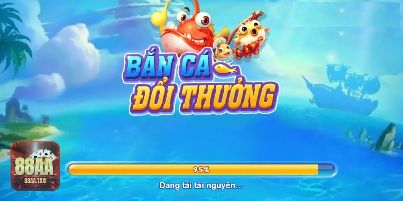 Tìm hiểu về bắn cá 88AA để chinh phục đỉnh cao